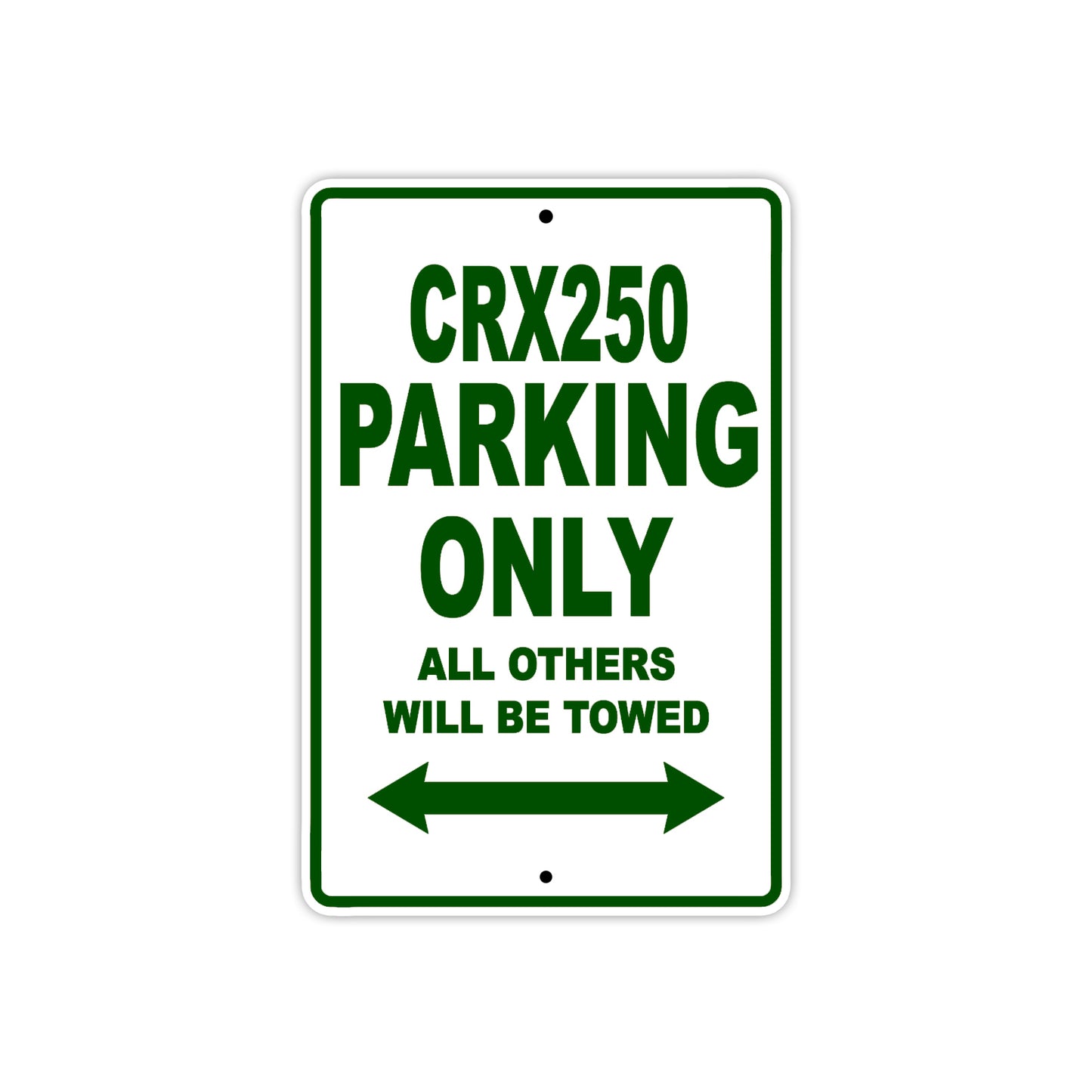 CBX250 Motorbike Parking Only All Others Will Be Towed Aluminum Metal Sign