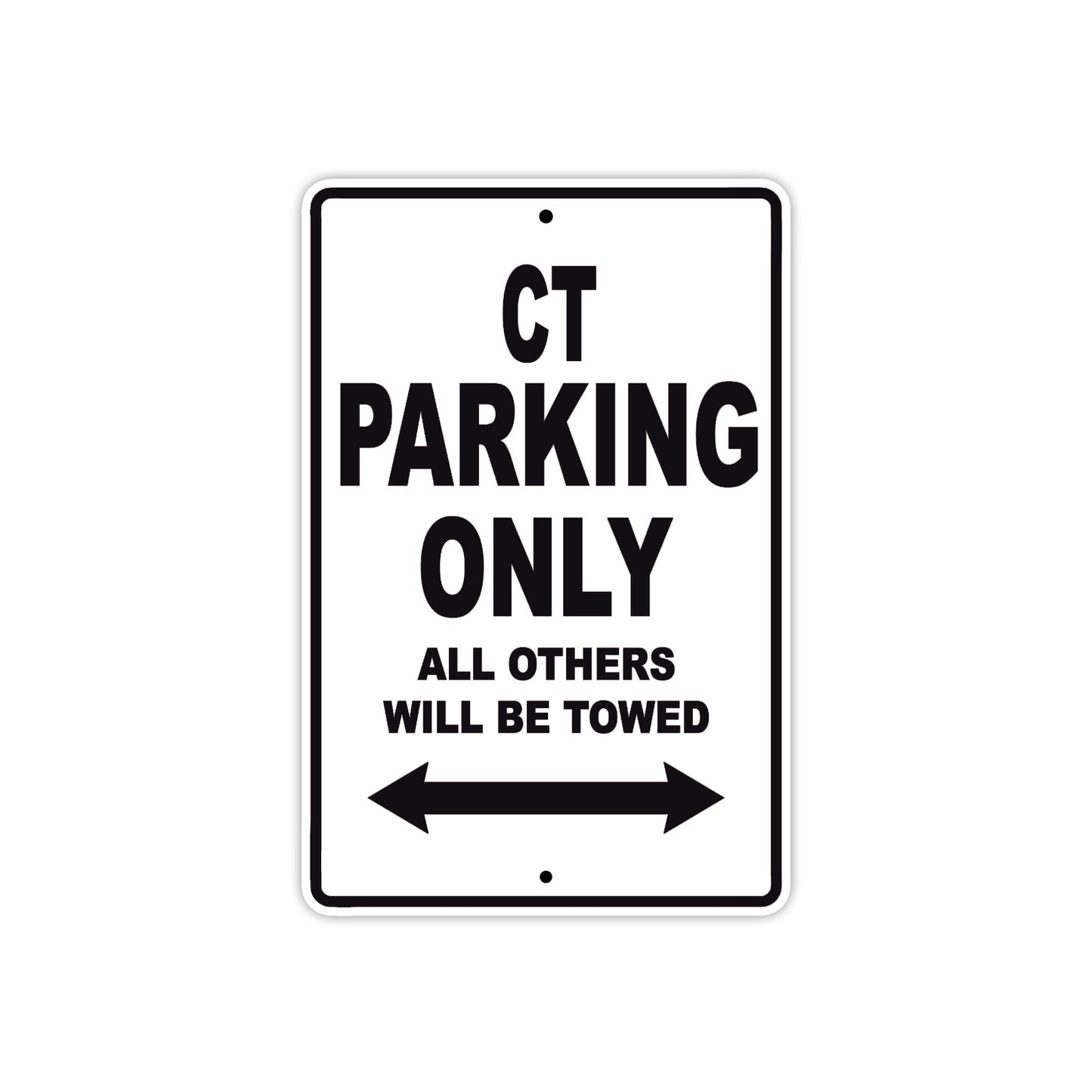 CT Motorbike Parking Only All Others Will Be Towed Aluminum Metal Sign