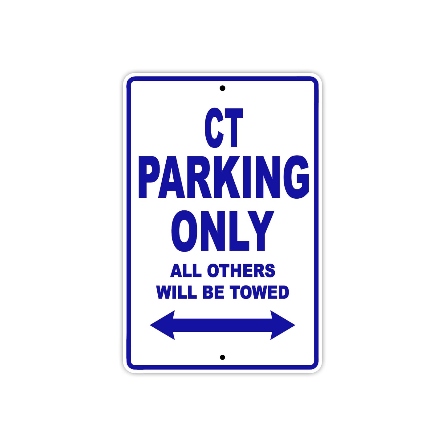 CT Motorbike Parking Only All Others Will Be Towed Aluminum Metal Sign
