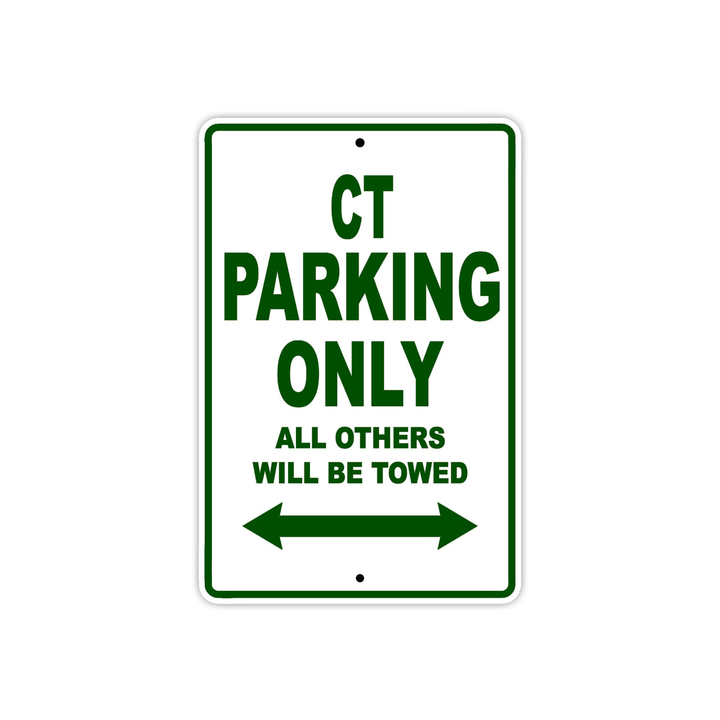 CT Motorbike Parking Only All Others Will Be Towed Aluminum Metal Sign