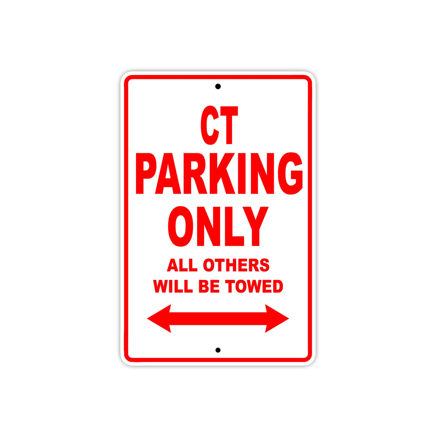 CT Motorbike Parking Only All Others Will Be Towed Aluminum Metal Sign