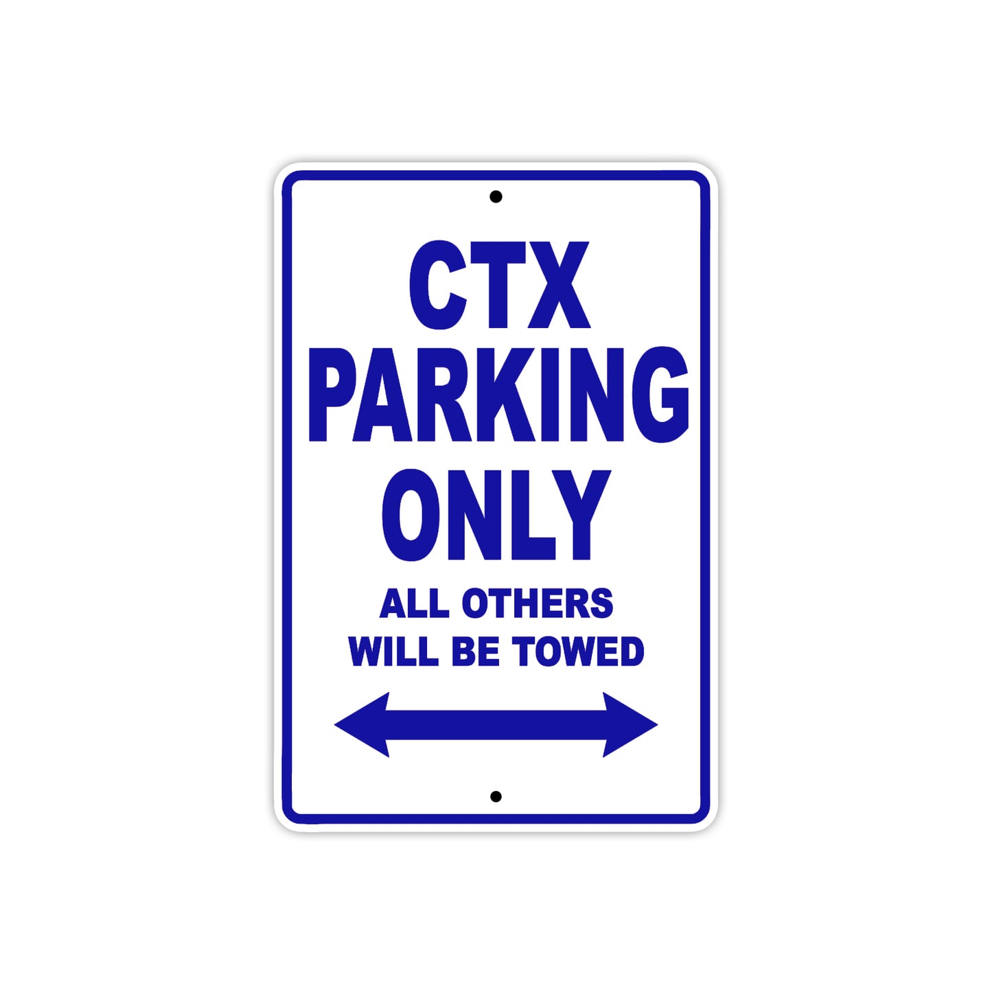 CTX Motorbike Parking Only All Others Will Be Towed Aluminum Metal Sign