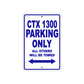 CTX 1300 Motorbike Parking Only All Others Will Be Towed Aluminum Metal Sign