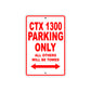 CTX 1300 Motorbike Parking Only All Others Will Be Towed Aluminum Metal Sign