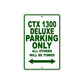 CTX 1300 Deluxe Motorbike Parking Only All Others Will Be Towed Aluminum Metal Sign