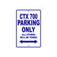CTX 700 Motorbike Parking Only All Others Will Be Towed Aluminum Metal Sign