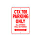 CTX 700 Motorbike Parking Only All Others Will Be Towed Aluminum Metal Sign