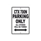 CTX 700N Motorbike Parking Only All Others Will Be Towed Aluminum Metal Sign
