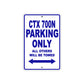 CTX 700N Motorbike Parking Only All Others Will Be Towed Aluminum Metal Sign