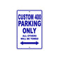 Custom 400 Motorbike Parking Only All Others Will Be Towed Aluminum Metal Sign
