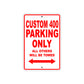 Custom 400 Motorbike Parking Only All Others Will Be Towed Aluminum Metal Sign