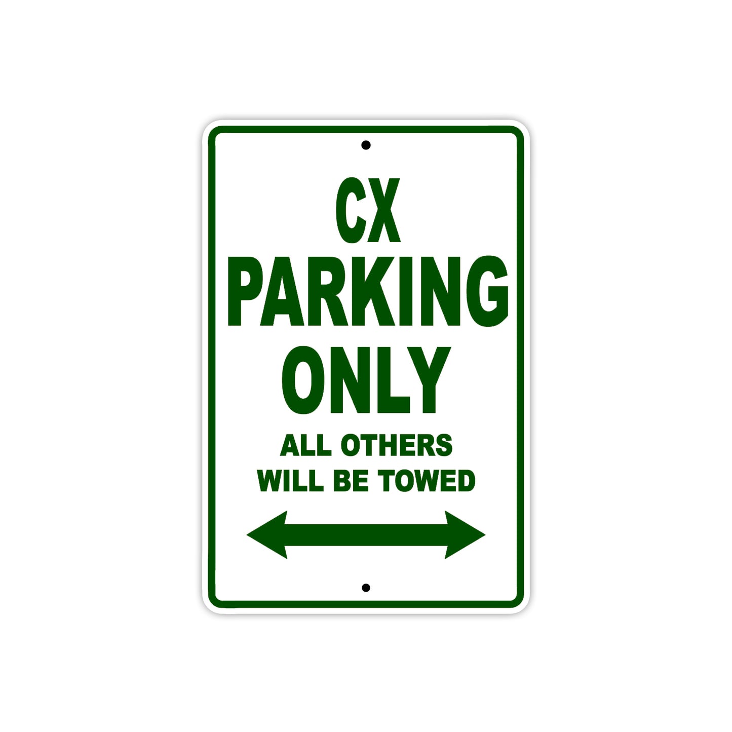 CX Motorbike Parking Only All Others Will Be Towed Aluminum Metal Sign