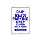 DN-01 NSA700 Motorbike Parking Only All Others Will Be Towed Aluminum Metal Sign