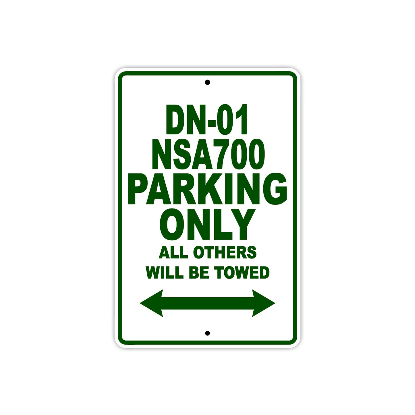 DN-01 NSA700 Motorbike Parking Only All Others Will Be Towed Aluminum Metal Sign