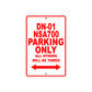 DN-01 NSA700 Motorbike Parking Only All Others Will Be Towed Aluminum Metal Sign