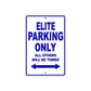 Elite Motorbike Parking Only All Others Will Be Towed Aluminum Metal Sign