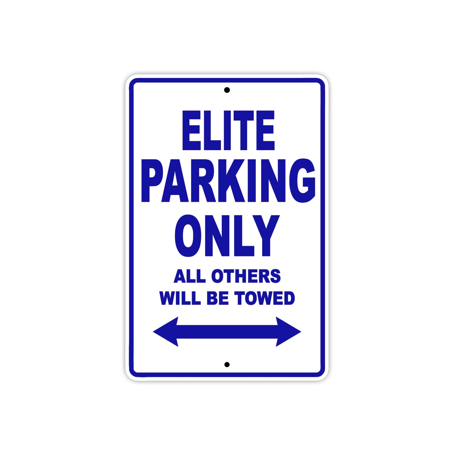Elite Motorbike Parking Only All Others Will Be Towed Aluminum Metal Sign