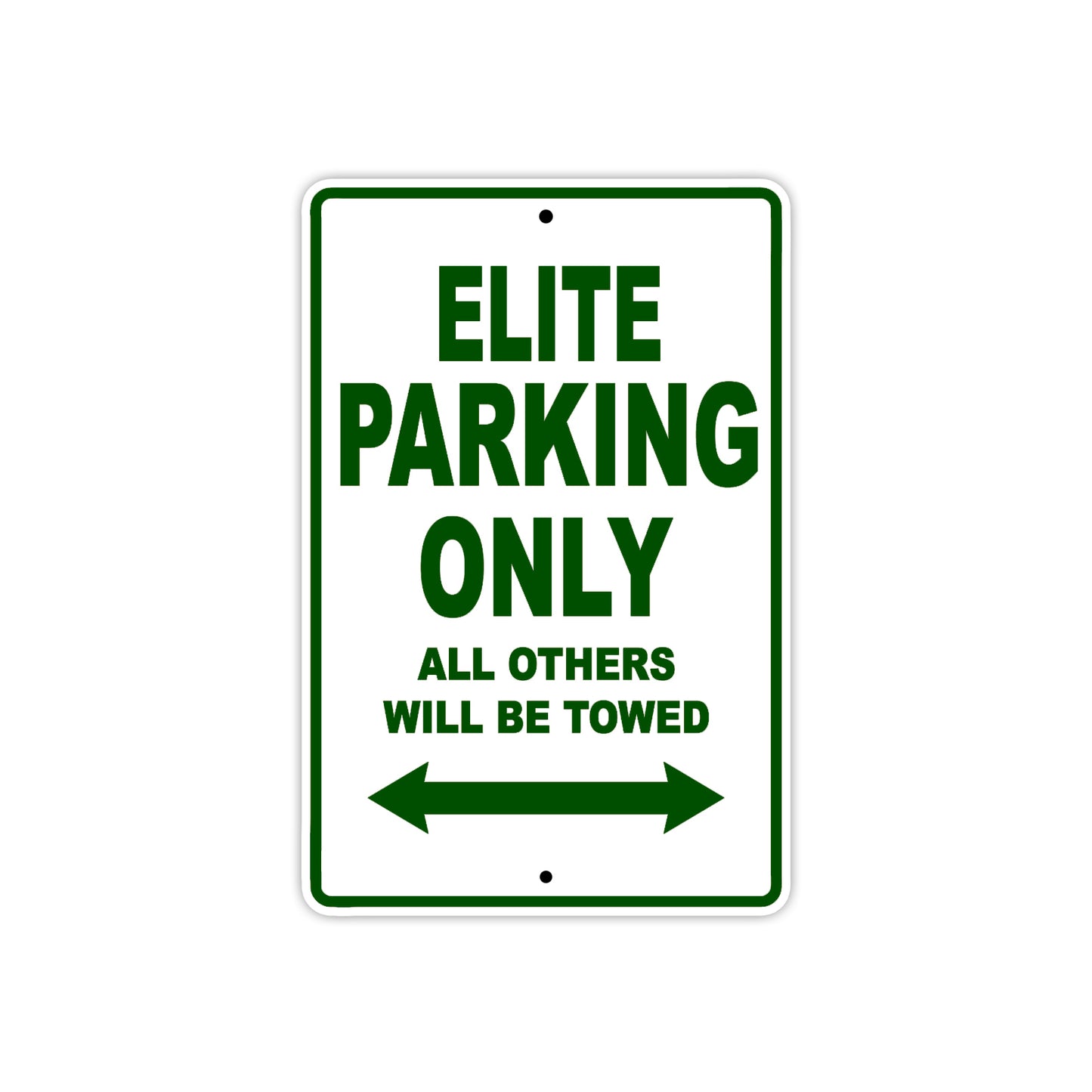 Elite Motorbike Parking Only All Others Will Be Towed Aluminum Metal Sign