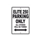 Elite 250 Motorbike Parking Only All Others Will Be Towed Aluminum Metal Sign