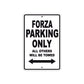 Forza Motorbike Parking Only All Others Will Be Towed Aluminum Metal Sign