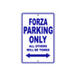 Forza Motorbike Parking Only All Others Will Be Towed Aluminum Metal Sign