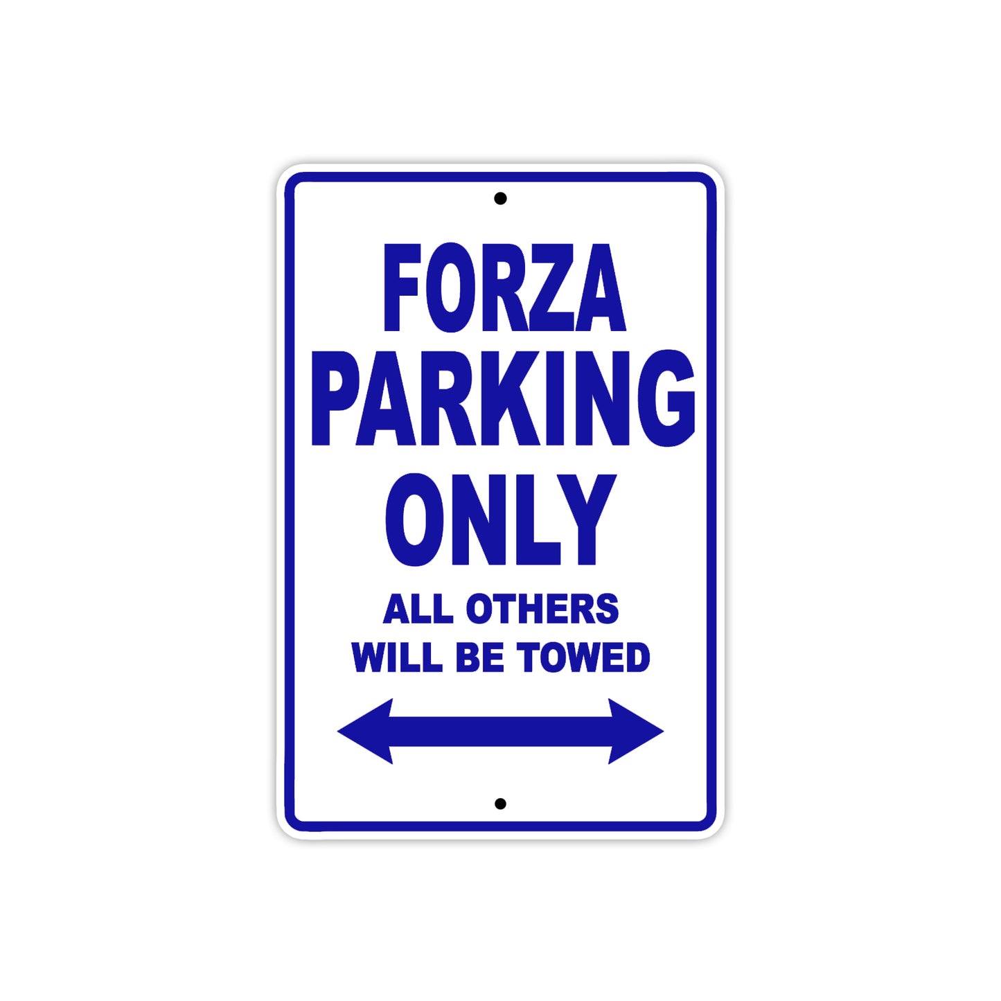 Forza Motorbike Parking Only All Others Will Be Towed Aluminum Metal Sign