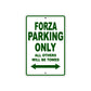 Forza Motorbike Parking Only All Others Will Be Towed Aluminum Metal Sign
