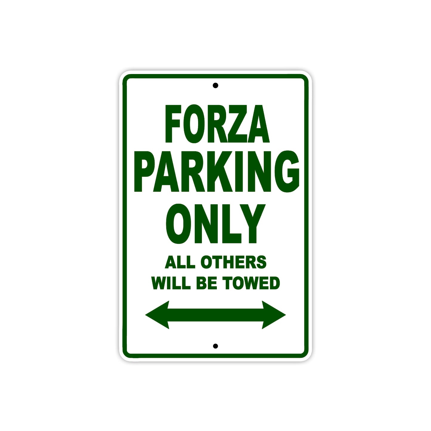 Forza Motorbike Parking Only All Others Will Be Towed Aluminum Metal Sign