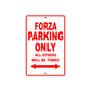 Forza Motorbike Parking Only All Others Will Be Towed Aluminum Metal Sign