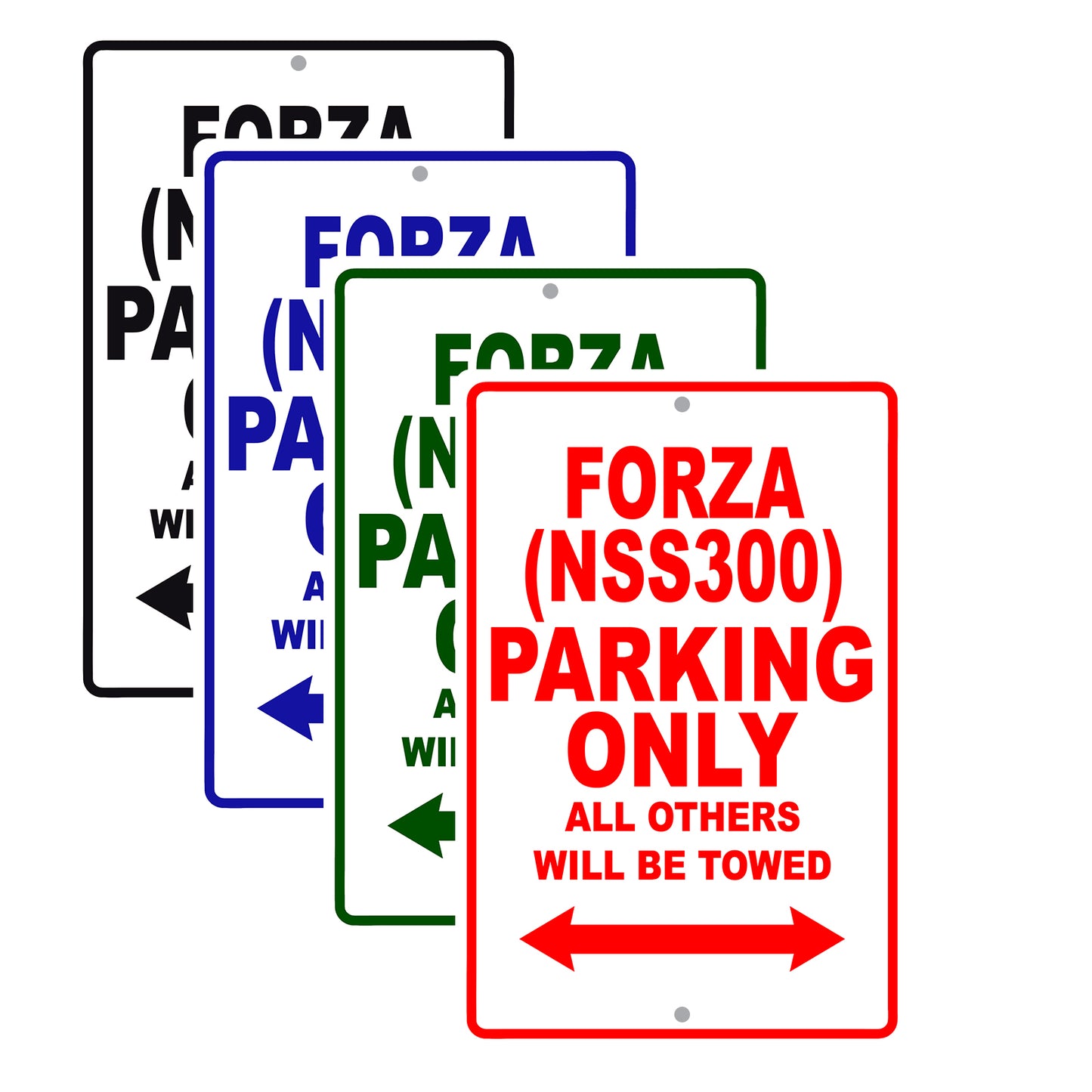 Forza (NSS300) Motorbike Parking Only All Others Will Be Towed Aluminum Metal Sign