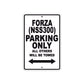 Forza (NSS300) Motorbike Parking Only All Others Will Be Towed Aluminum Metal Sign