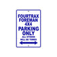 Fourtrax Foreman 4X4 Motorbike Parking Only All Others Will Be Towed Aluminum Metal Sign