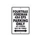 Fourtrax Foreman 4X4 EPS Motorbike Parking Only All Others Will Be Towed Aluminum Metal Sign