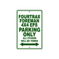 Fourtrax Foreman 4X4 EPS Motorbike Parking Only All Others Will Be Towed Aluminum Metal Sign