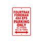 Fourtrax Foreman 4X4 EPS Motorbike Parking Only All Others Will Be Towed Aluminum Metal Sign