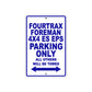 Fourtrax Foreman 4X4 ES EPS Motorbike Parking Only All Others Will Be Towed Aluminum Metal Sign