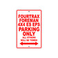 Fourtrax Foreman 4X4 ES EPS Motorbike Parking Only All Others Will Be Towed Aluminum Metal Sign