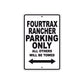 Fourtrax Rancher Motorbike Parking Only All Others Will Be Towed Aluminum Metal Sign