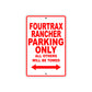 Fourtrax Rancher Motorbike Parking Only All Others Will Be Towed Aluminum Metal Sign