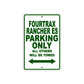 Fourtrax Rancher ES Motorbike Parking Only All Others Will Be Towed Aluminum Metal Sign