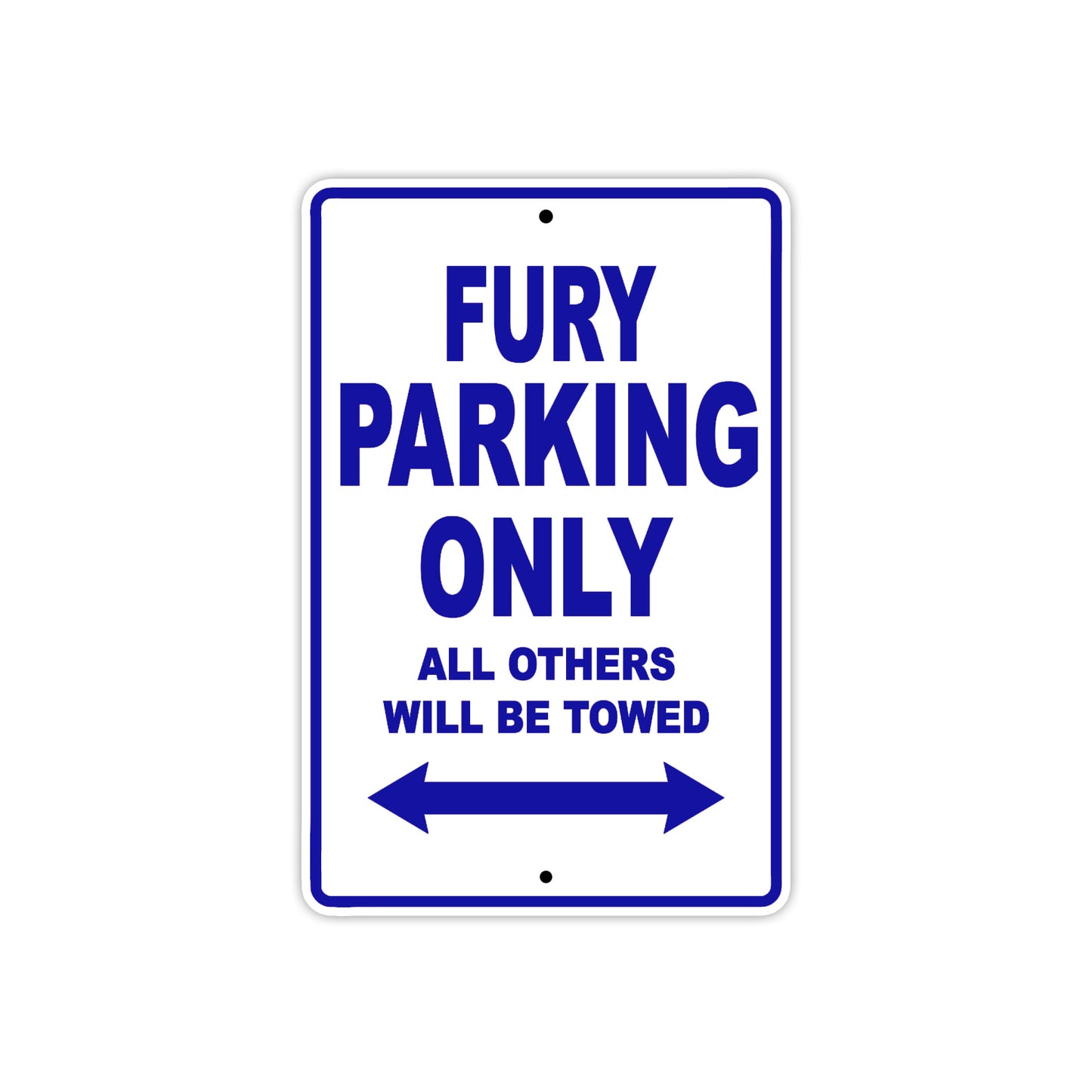 Fury Motorbike Parking Only All Others Will Be Towed Aluminum Metal Sign