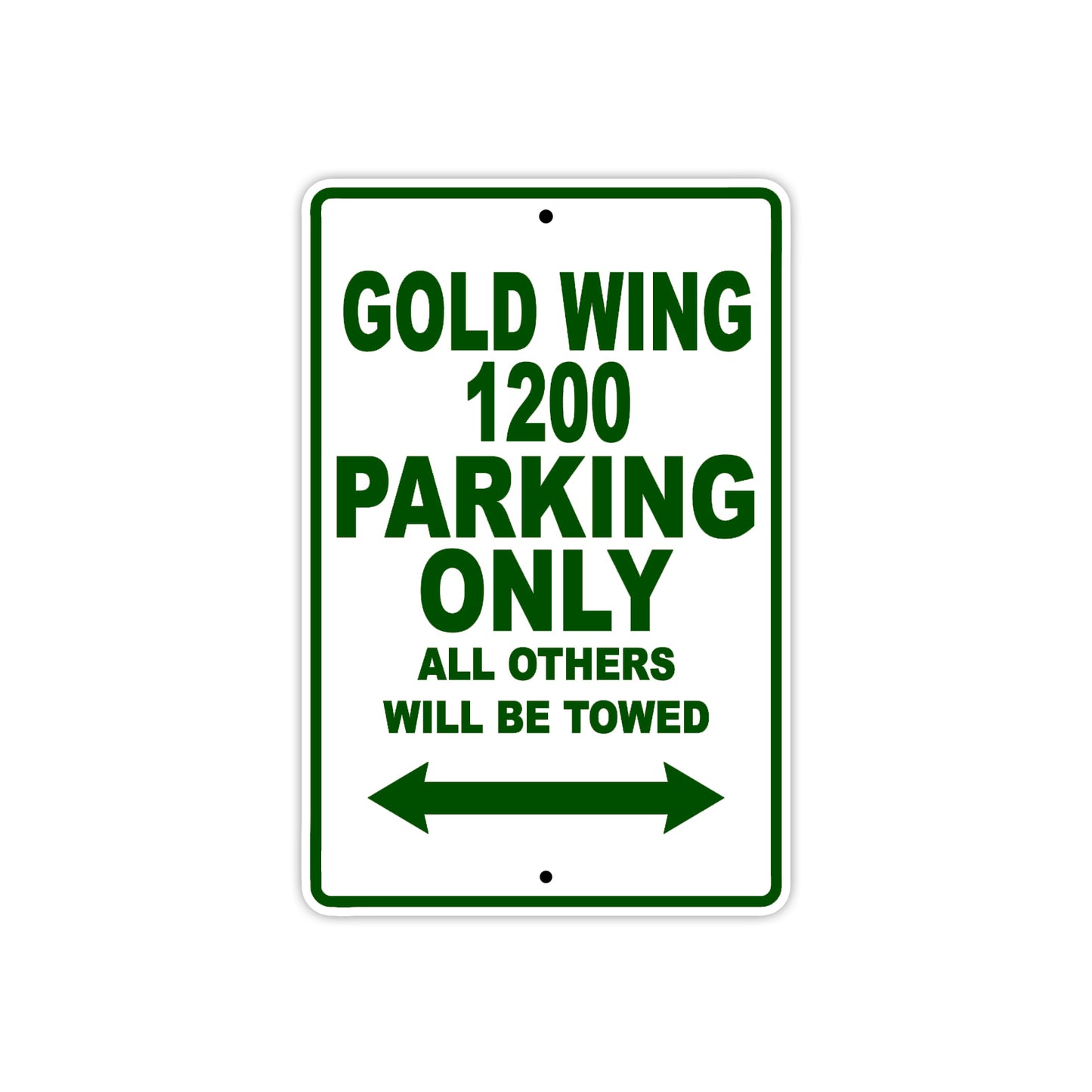 Gold Wing 1200 Motorbike Parking Only All Others Will Be Towed Aluminum Metal Sign