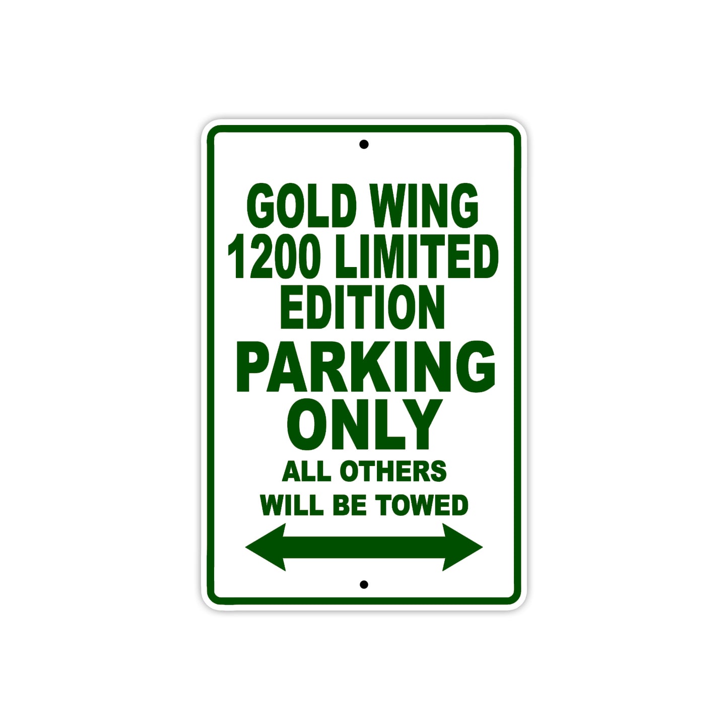 Gold Wing 1200 Limited Edition Motorbike Parking Only All Others Will Be Towed Aluminum Metal Sign