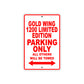 Gold Wing 1200 Limited Edition Motorbike Parking Only All Others Will Be Towed Aluminum Metal Sign