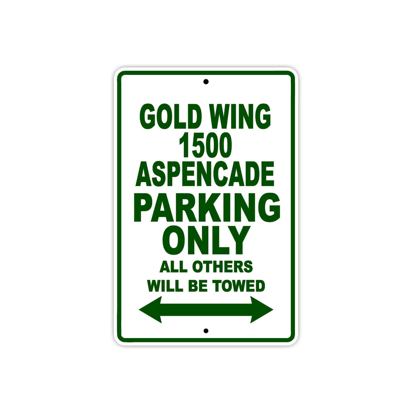 Gold Wing 1500 Aspencade Motorbike Parking Only All Others Will Be Towed Aluminum Metal Sign