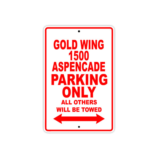 Gold Wing 1500 Aspencade Motorbike Parking Only All Others Will Be Towed Aluminum Metal Sign