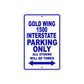 Gold Wing 1500 Interstate Motorbike Parking Only All Others Will Be Towed Aluminum Metal Sign