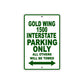 Gold Wing 1500 Interstate Motorbike Parking Only All Others Will Be Towed Aluminum Metal Sign
