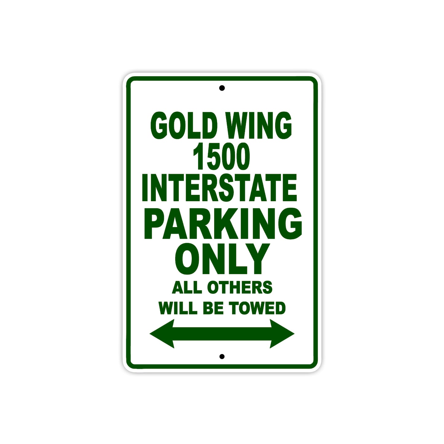 Gold Wing 1500 Interstate Motorbike Parking Only All Others Will Be Towed Aluminum Metal Sign