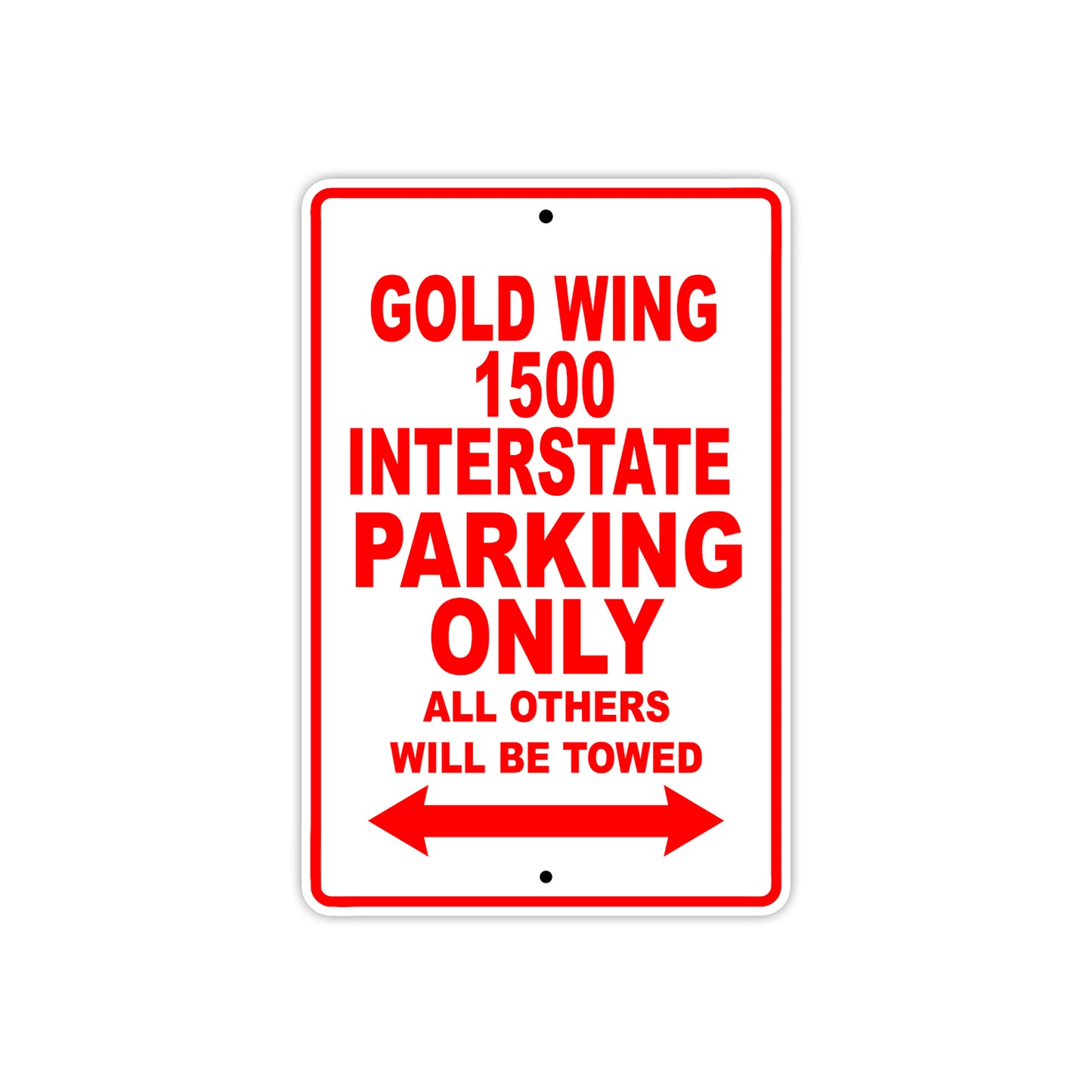 Gold Wing 1500 Interstate Motorbike Parking Only All Others Will Be Towed Aluminum Metal Sign